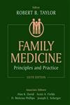 FAMILY MEDICINE: PRINCIPLES AND PRACTICE, 6TH EDITION
