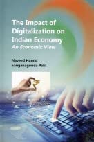 Impact of Digitalization on Indian Economy: An Economic View