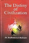 Distiny of Civilization - Hardcover