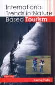 International Trends in Nature Based Tourism  - Hardcover