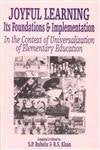 Joyful Learning: Its Foundations and Implementation: In the Context of Universalization of Elementory Education