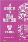 Introduction to Indian Architecture Design and Development