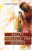 Dalits Struggle For Identity  - Hardcover