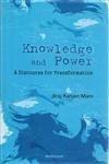 KNOWLEDGE AND POWER: A DISCOURSE FOR TRANSFORMATION