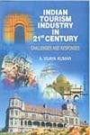 Indian Tourism Industry in  21st Century