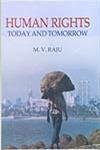 Human Rights : Today and Tomorrow