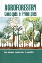 Agroforestry: Concepts and Principles