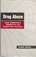 DRUG ABUSE: SOCIO-PSYCHOLOGICAL PERSPECTIVES AND INTERVENTION STRATEGIES
