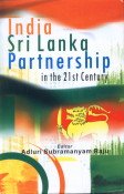 India-Sri Lanka Partnership in the 21St Century - HARDCOVER