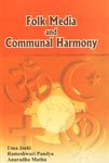 Folk Media and Communal Harmony  - Hardcover