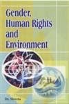 Gender Human Rights and Environment