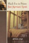 Black Eve in Prison: Joni Morrison's Novels