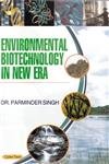 Environmental Biotechnology in New Era