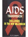 Aids Transmission: Challenges in the New Millennium  -Hardcover