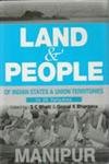Land and People of Indian States & Union Territories (Manipur) VOL. 17 - Hardcover