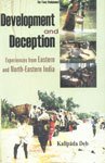 Development and Deception Experiences From Eastern and North-Eastern India  VOL. 1 - Hardcover