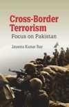 CROSS-BORDER TERRORISM: FOCUS ON PAKISTAN