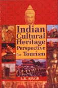 Indian Cultural Heritage Perspective For Tourism