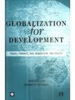 Globalization For Development: Trade, Finance, Aid, Migration, and Policy -Hardcover