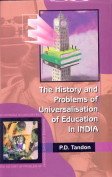 History and Problems of Universalization of Education in India