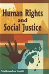 Human Rights and Social Justice  - Hardcover