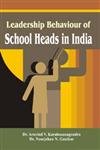 Leadership Behaviour of School Heads in India   - Hardcover