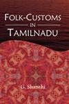Folk-Customs in Tamil Nadu