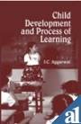 CHILD DEVELOPMENT AND PROCESS OF LEARNING