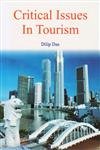 Critical Issues In Tourism  - Hardcover