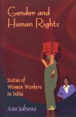 GENDER AND HUMAN RIGHTS: STATUS OF WOMEN WORKERS IN INDIA