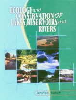 Ecology and Conservation of Lakes, Reservoirs and Rivers (Set 2 Vol)