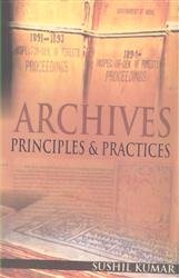Archives Principles & Practices  - Hardcover