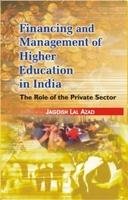 Financing and Management of Higher Education in India the Role of Private Sector (PB)