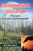 Environmental Education: Principles Concepts and Management  - Hardcover