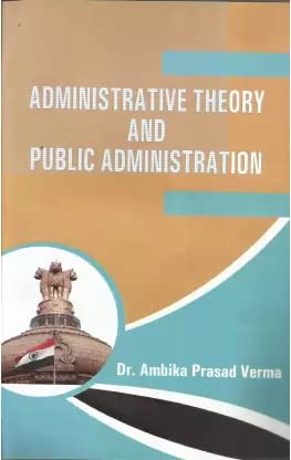 Administrative Theory and Public Administration