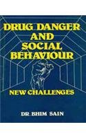 Drug Danger and Social Behaviour: New Challenges