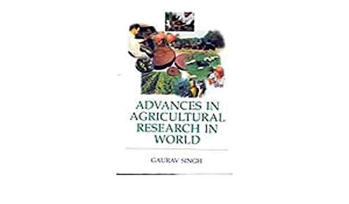 Advances in Agricultural Research in World