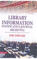 Library Information System and E Journal Archiving  - Hardcover