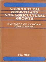 Agricultural Growth and Non-Agricultural Growth Dynamics of National Development