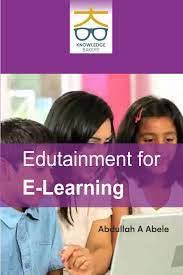 Edutainment for E Learning