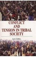 Conflict and Tension in Tribal Society  - Hardcover