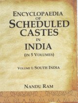 Encyclopaedia of Scheduled Castes in India (South Asia) VOL -1