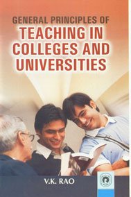 General Principles of Teaching in Colleges and Universities