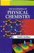 Encyclopaedia of Physical Chemistry (In 3 Vols)