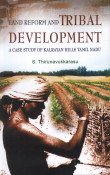 Land Reforms and Tribal Development