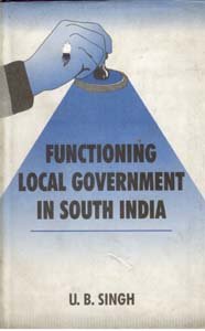 Functioning Local Government in South India - Paperback