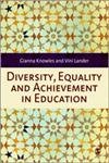 DIVERSITY EQUALITY AND ACHIEVEMENT IN EDUCATION