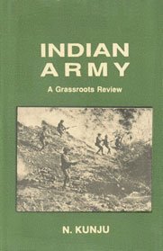 Indian Army-A Grassroots Review