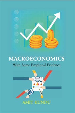 Macroeconomics With Some Empirical Evidence