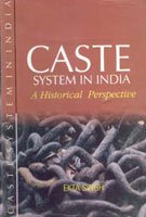 Caste System in India: a Historical Perspective  - Paperback